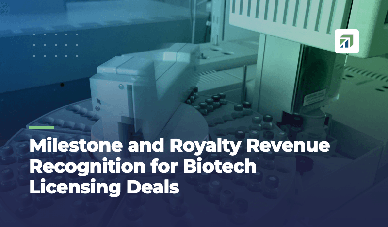 Milestone and Royalty Revenue Recognition for Biotech Licensing Deals