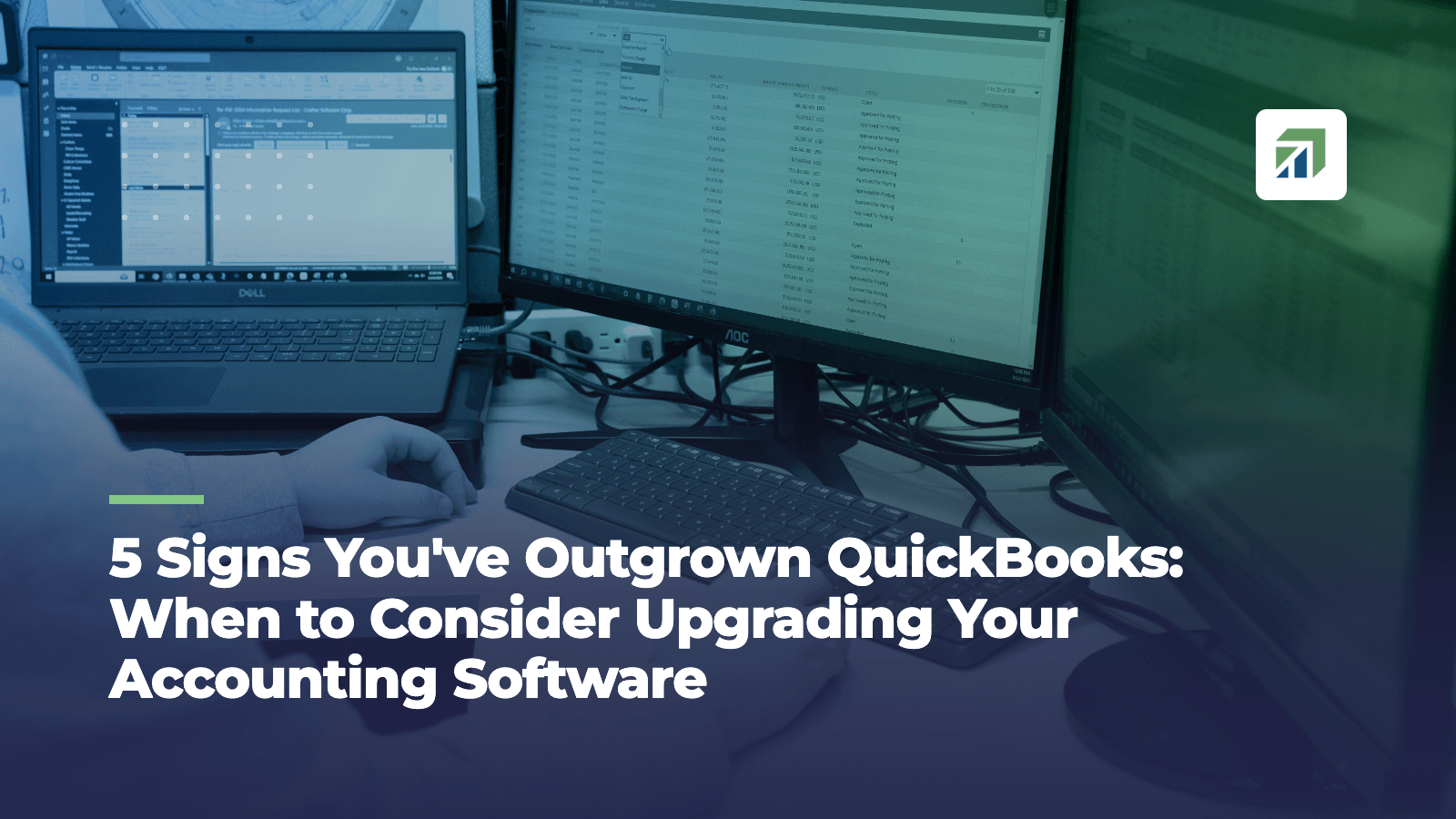 5 Signs You've Outgrown QuickBooks: When to Consider Upgrading Your Accounting Software