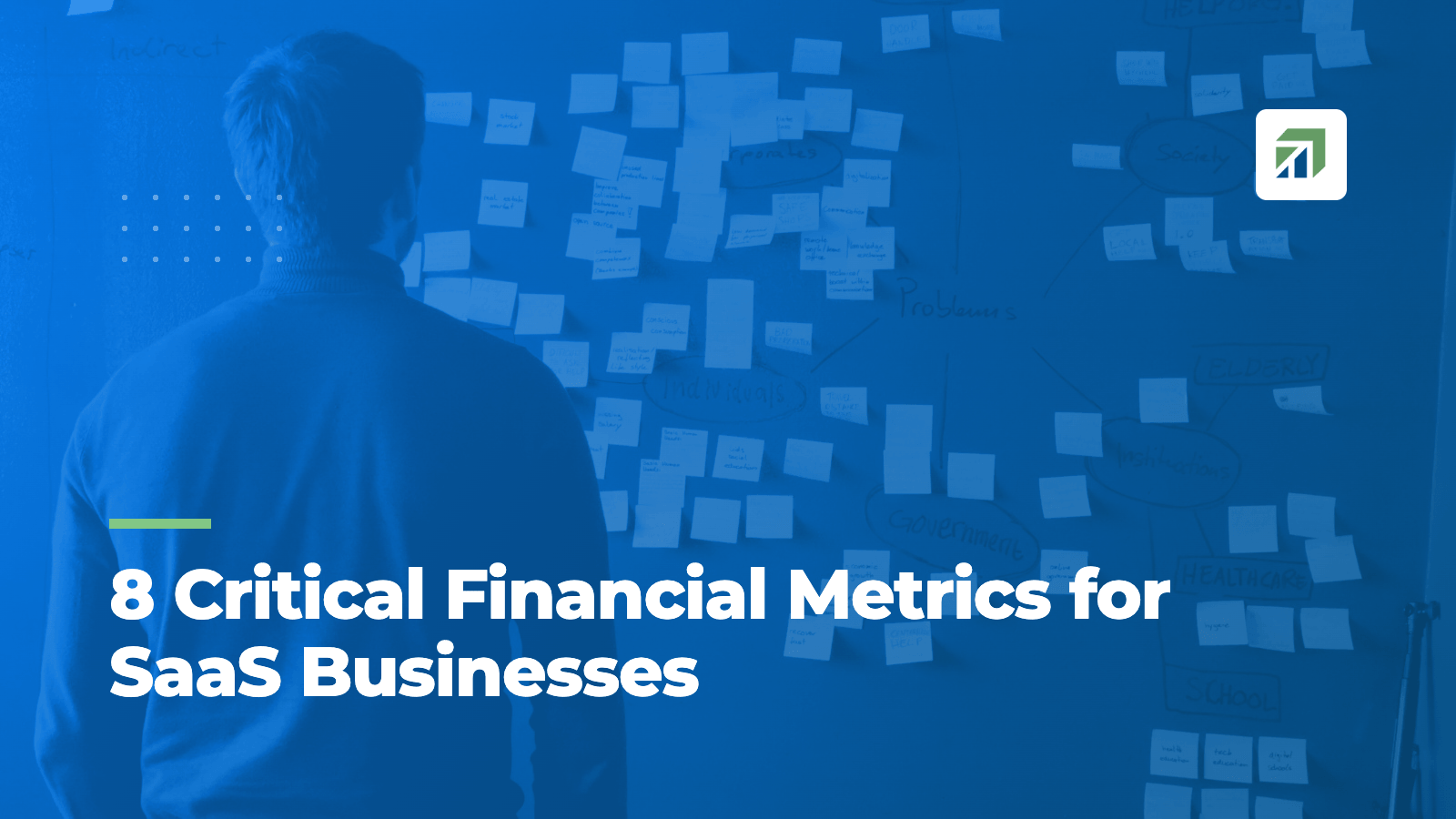 8 Critical Financial Metrics for SaaS Businesses