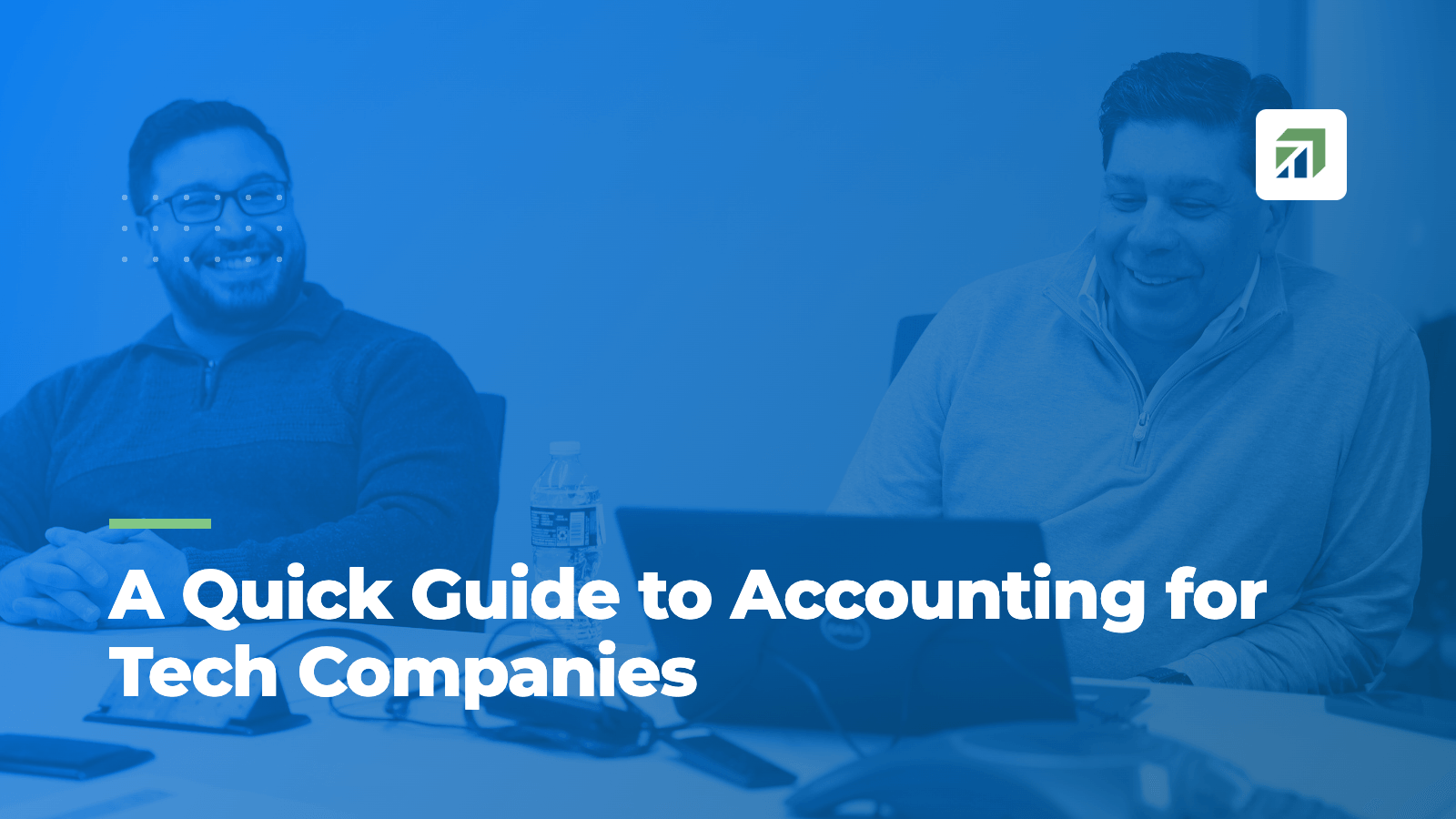 A Quick Guide to Accounting for Tech Companies