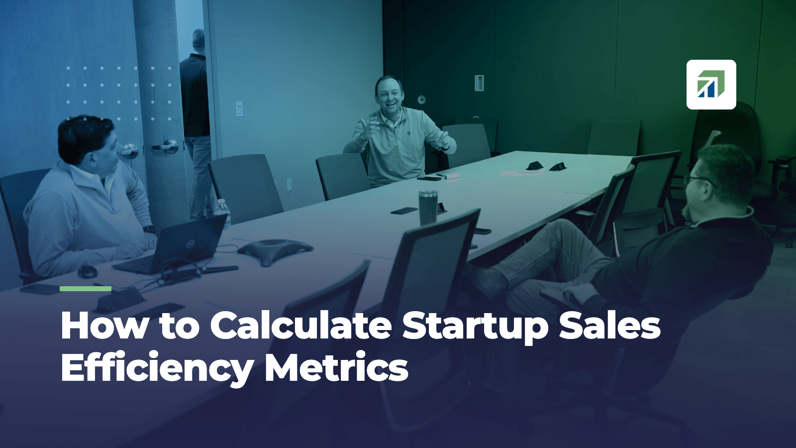 How to Calculate Startup Sales Efficiency Metrics
