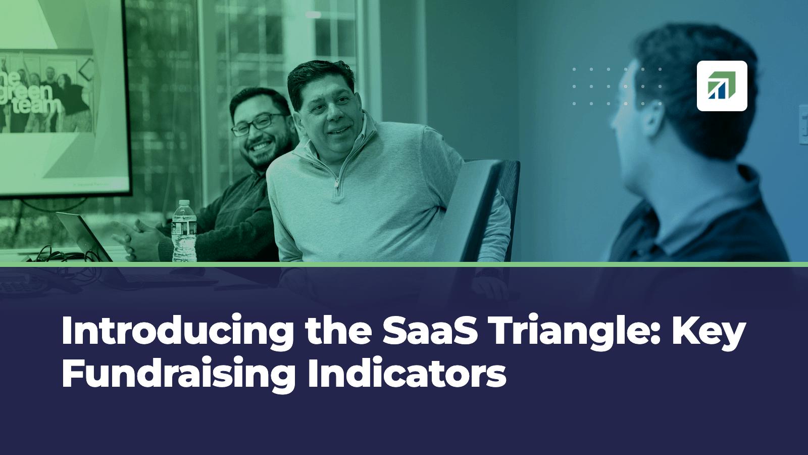 Introducing the SaaS Triangle: Key Fundraising Indicators
