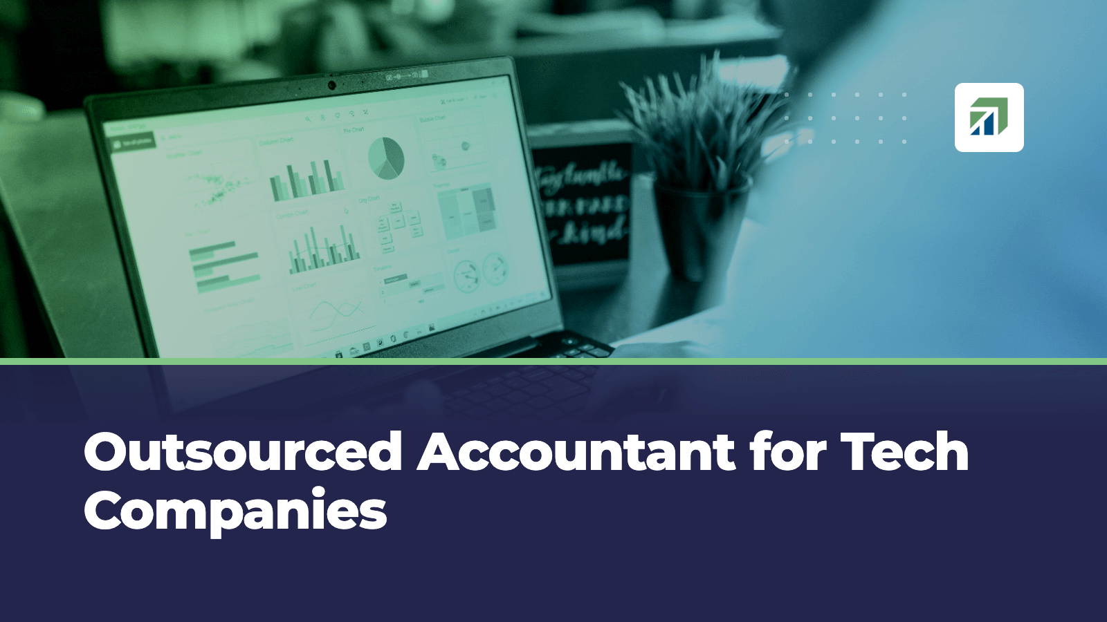 Outsourced Accountant for Tech Companies