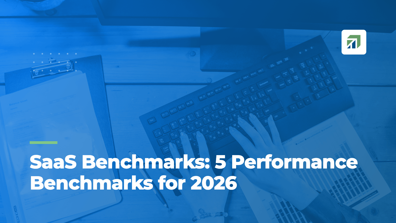 SaaS Benchmarks: 5 Performance Benchmarks for 2026