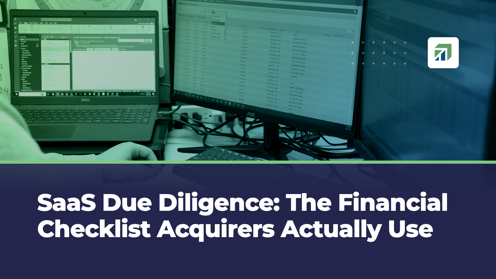 SaaS Due Diligence: The Financial Checklist Acquirers Actually Use