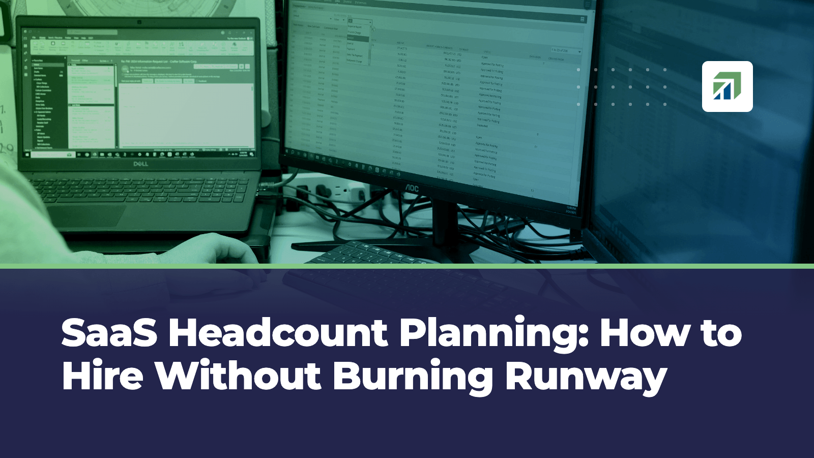 SaaS Headcount Planning: How to Hire Without Burning Runway