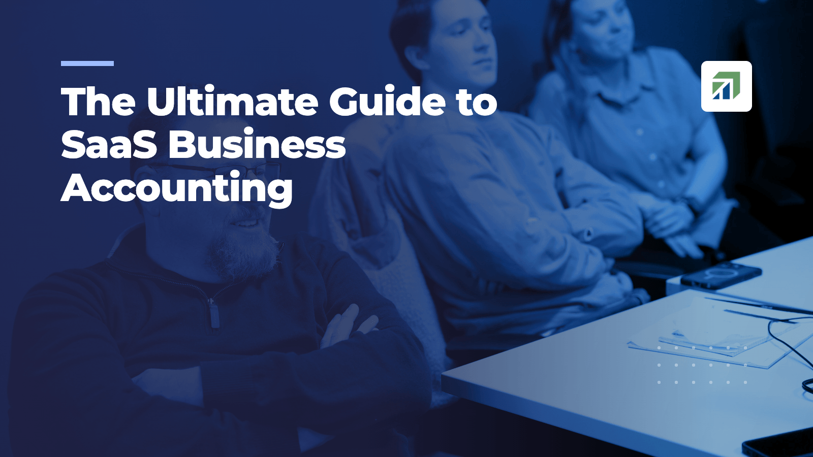 The Ultimate Guide to SaaS Business Accounting