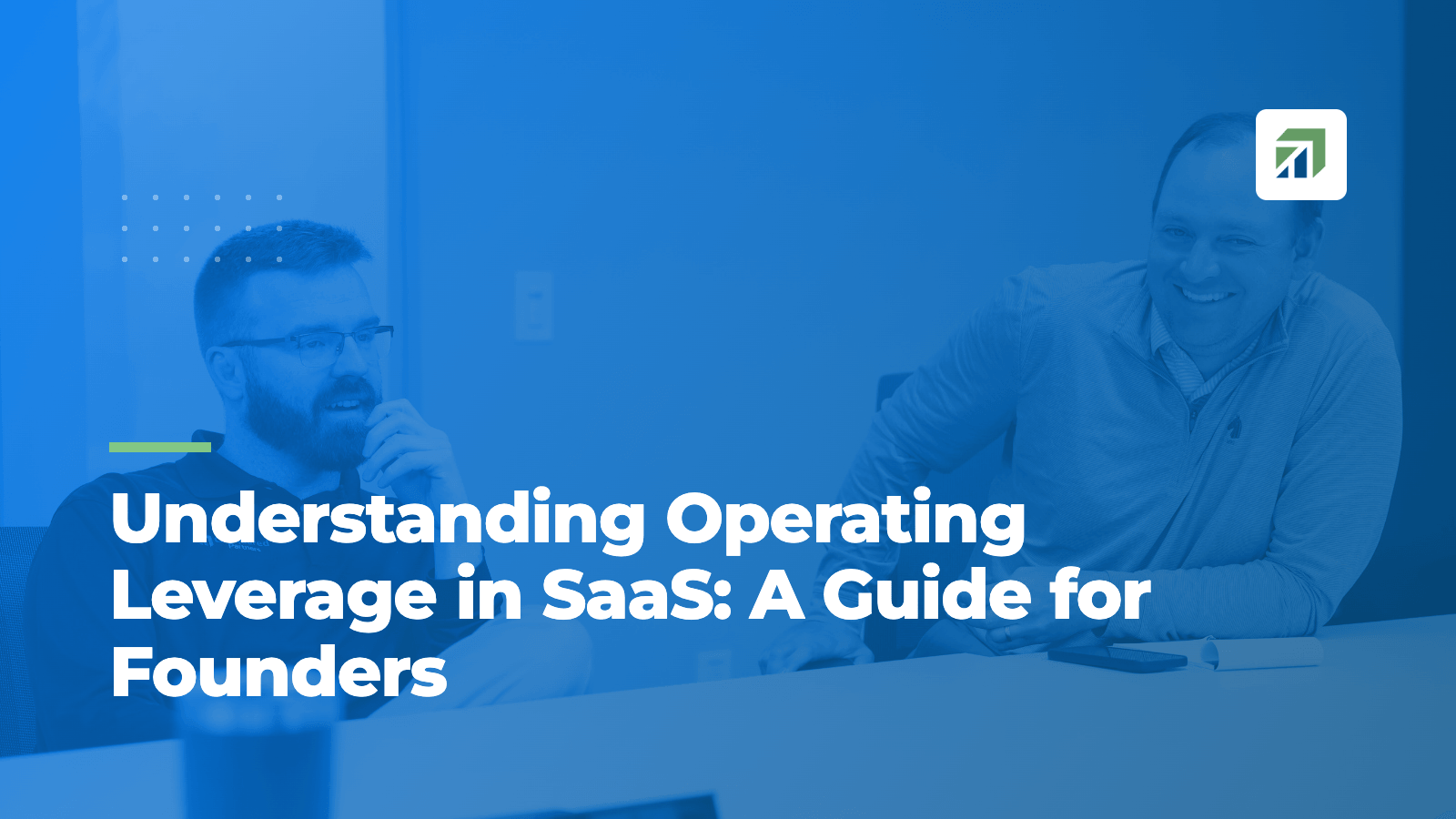 Understanding Operating Leverage in SaaS: A Guide for Founders