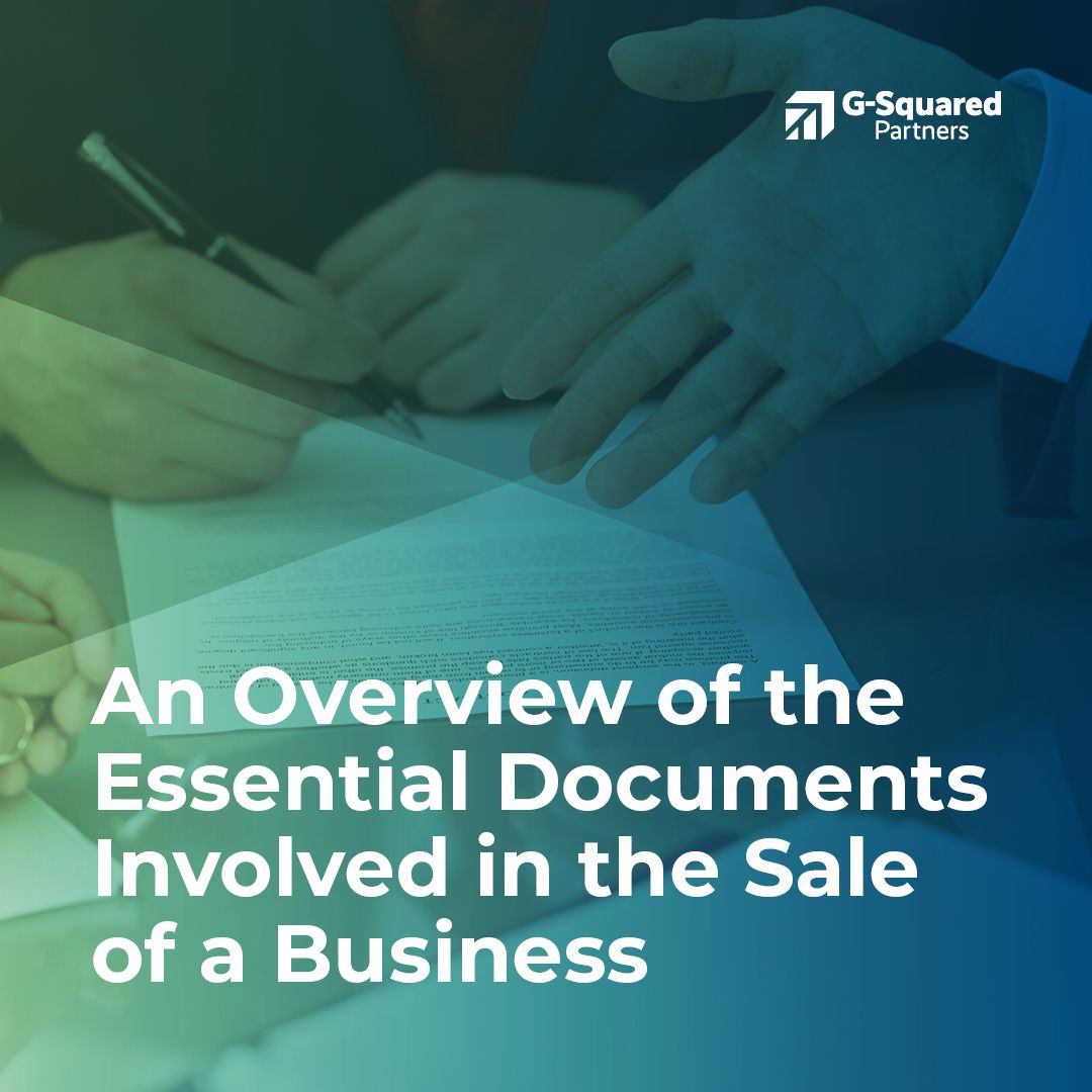 An Overview of the Essential Documents Involved in the Sale of a Business